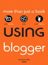Using Blogger (eBook)